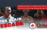 « Empêchons le profanation d’églises parisiennes par Barbara Butch » : l’appel d’Escada