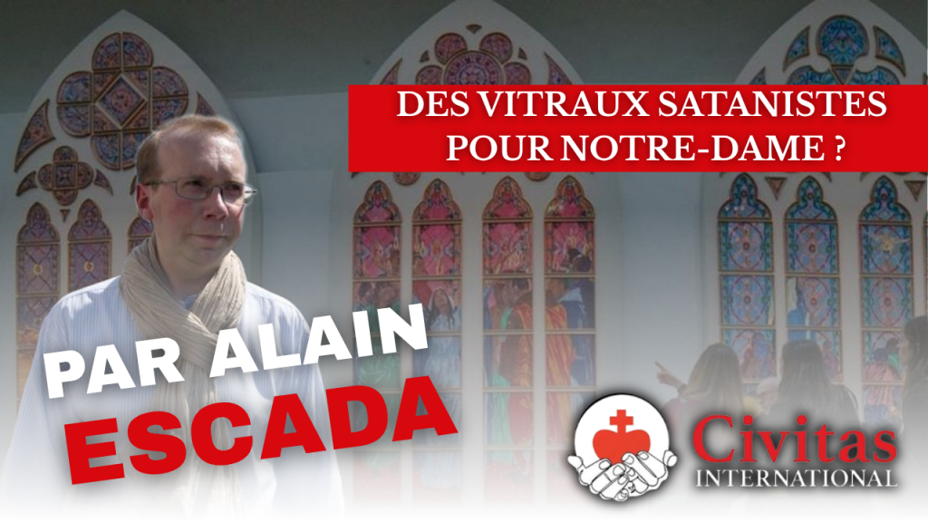 Des vitraux sataniques pour Notre-Dame ?