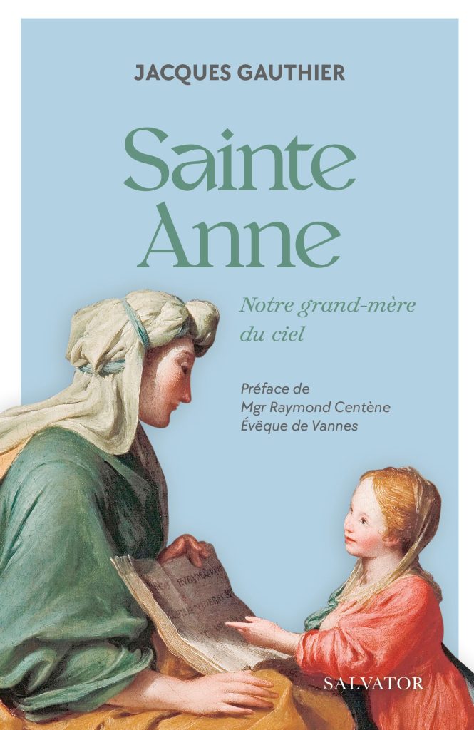 Sainte Anne, notre grand-mère du Ciel