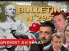 Bulletin N° 295 – Centre d’Analyse Politico-Stratégique – Sénatoriales 2026, débâcle otano-kiévienne, Bunker Lasserre. – 19 juin 2026