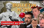 Bulletin N° 295 – Centre d’Analyse Politico-Stratégique – Sénatoriales 2026, débâcle otano-kiévienne, Bunker Lasserre. – 19 juin 2026
