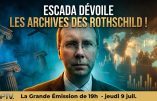 Mieux connaître les Rothschild grâce à Alain Escada